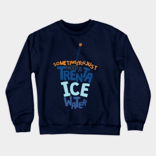 Trenta Ice Water Crewneck Sweatshirt